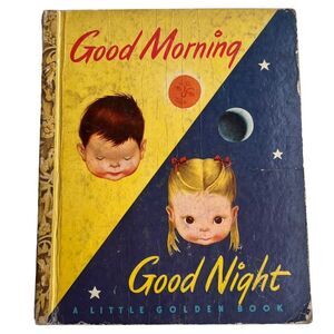 1949 Good Morning and Good Night Little Golden Book WERNER, Jane; WILKIN, Eloise